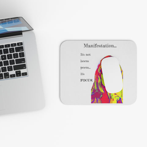 Manifestation, It's Not Hocus Pocus...It's Focus - Mouse Pad (Rectangle)