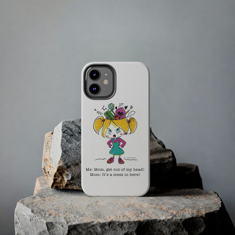 Get Out of My Head, Mom! - Phone Case