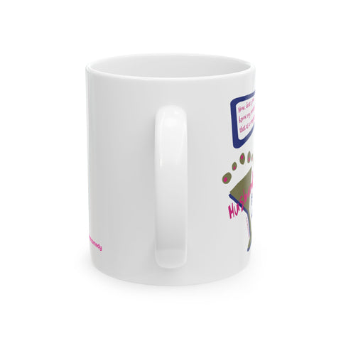 Husbands...They're Why We Drink! Ceramic Mug, (11oz)