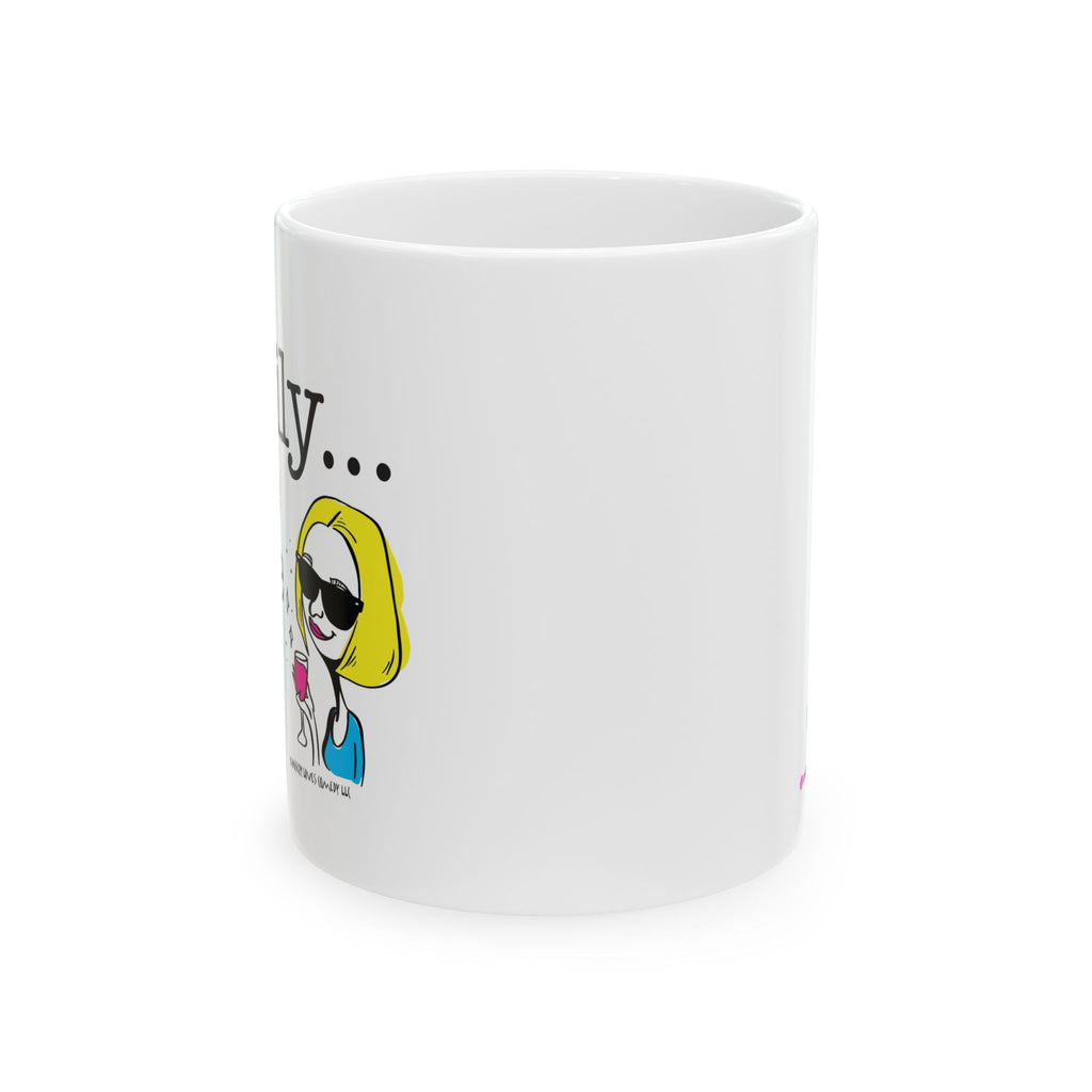 Family...They're Why We Drink! (2) - Ceramic Mug, (11oz)